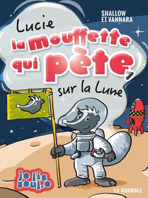 Title details for Lucie la mouffette qui pète sur la Lune by Pierre Szalowski - Available